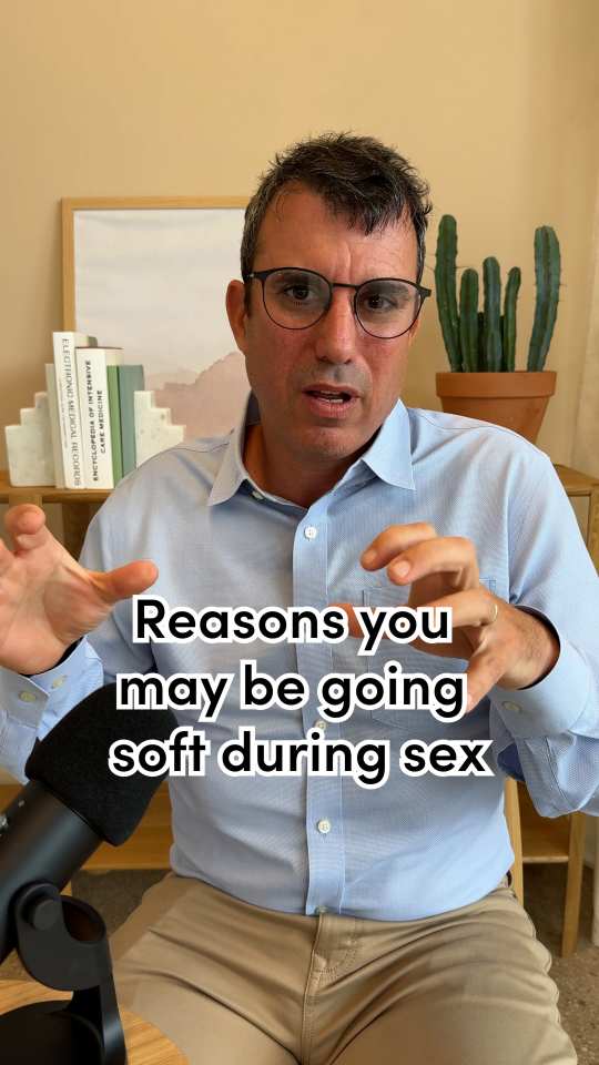 Why Do Men Go Soft During Sex?